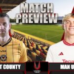 Newport County vs Man United